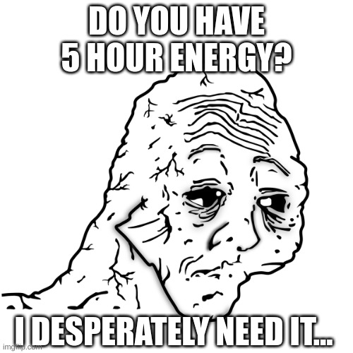 tiredgetrugged's tweet photo. GM everyone, it's still morning and still tired, may anyone gave mee 5 hour energy??? https://t.co/Am6a4sOuRZ
