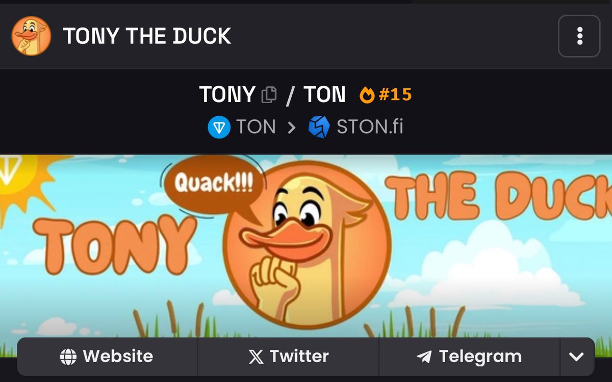 $TONY IS EVERYWHERE 🦆

TONY THE DUCK has just been updated on <a href="/dexscreener/">DEX Screener</a> and currently trending on top 🔥 #15 pairs on <a href="/ston_fi/">STON.fi</a> on $TON 

This duck is updated in every major charting dex and tracked in multiple CEXs 🌟

Something more is coming, get on the flight w/ TONY🚀