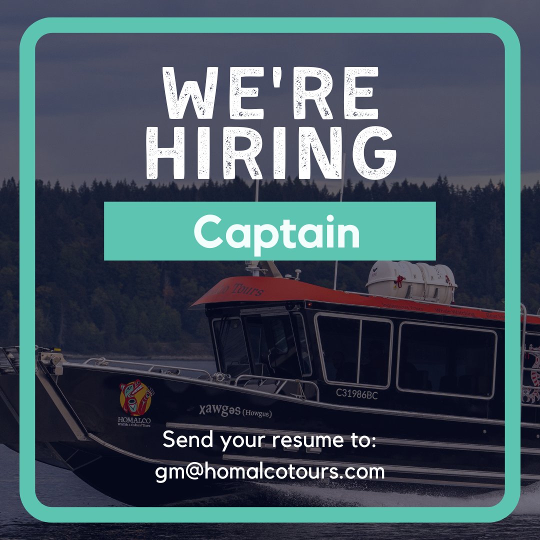 🌊🚤 We're Hiring! 🚤🌊

Love the ocean and wildlife? Join Homalco Wildlife &amp; Cultural Tours as a Seasonal Captain for our August to October Grizzly Bear Tours and Whale Watching season! 🐻🐋

Email your resume to gm@homalcotours.com