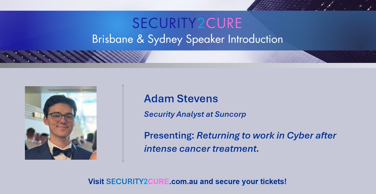 security2cure's tweet image. Join us at security2cure as we welcome Adam Stevens, who will be sharing his inspiring journey of 'Returning to Work in Cyber after Intense Cancer Treatment'.
Brisbane - Friday, 9 August
Sydney - Friday, 23 August
Visit security2cure.com.au to purchase your tickets.