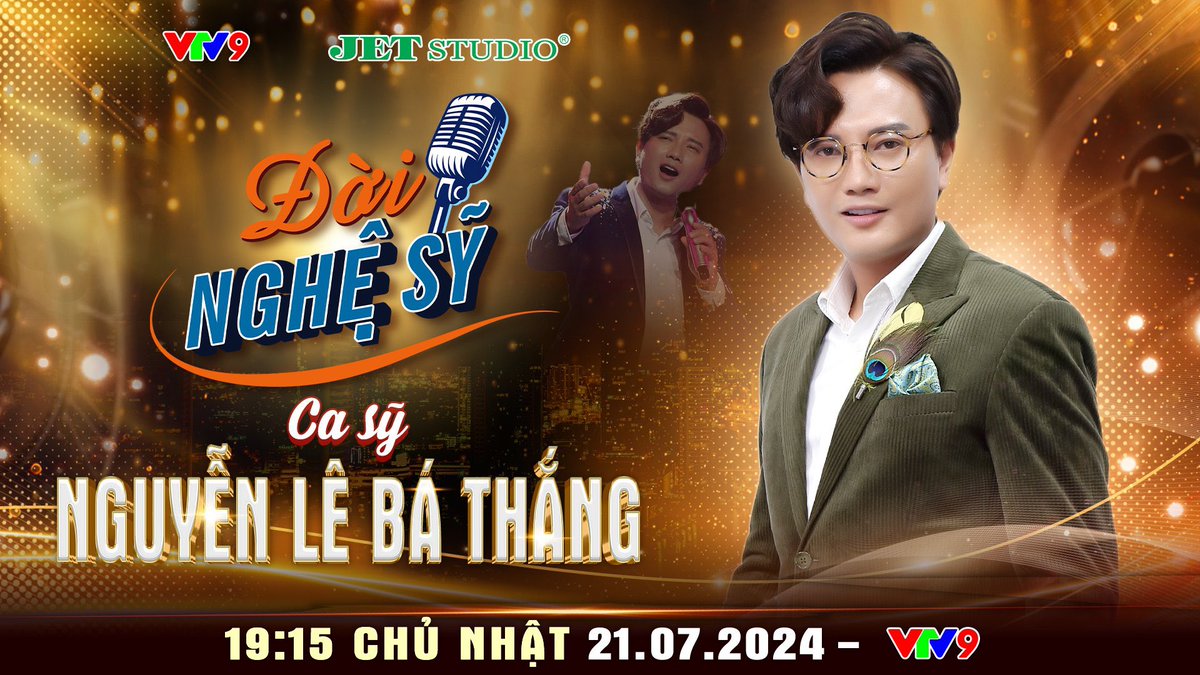 nguyenlebathang's tweet photo. Đời Nghệ Sỹ tập 29 với nam ca sĩ, diễn viên Nguyễn Lê Bá Thắng sẽ được phát sóng vào lúc 19h15 Chủ Nhật 21/7/2024 trên VTV9. Chương trình do VTV9 và Jet Studio phối hợp thực hiện.
https://t.co/NLeOewCcd0
#DoiNgheSyJetStudio #JetStudio #PhimtruongJetStudio https://t.co/gRx1WpYGew