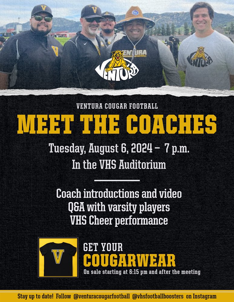 VenturaFootball's tweet photo. Join us for Meet the Coaches Night Tuesday, August 6th @ 7pm in the VHS Auditorium!! 2024 Cougarwear will also be available to purchase!! @CoachTimGarcia @vhscougars @boostersvhsfb https://t.co/FINvtNnN3g