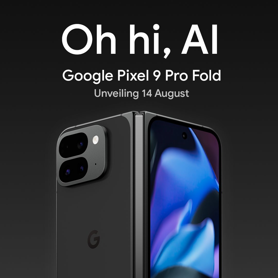 An image with the text 'Oh hi, AI, Google Pixel 9 Pro Fold Unveiling 14 August' placed on top with a Google Pixel 9 Pro Fold phone placed below it.