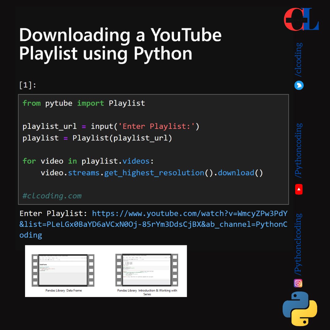 clcoding's tweet photo. Downloading a YouTube Playlist using Python https://t.co/MMbmukHBlY