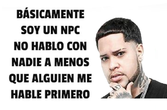Bochukeeee's tweet photo. Lo admito, soy un NPC:

𝐍o
𝐏uedo   
𝐂omerme un coño https://t.co/Vso0IJorSS