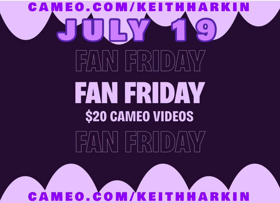 KeithHarkinTeam's tweet photo. This Friday 7/19 all @keithharkin Personalized @BookCameo videos are onsale for $20 for just one day!!! 
LINK 👇
https://t.co/FPuXACkWID
#FanFriday #KeithHarkin #Cameo https://t.co/S09CVR28DC