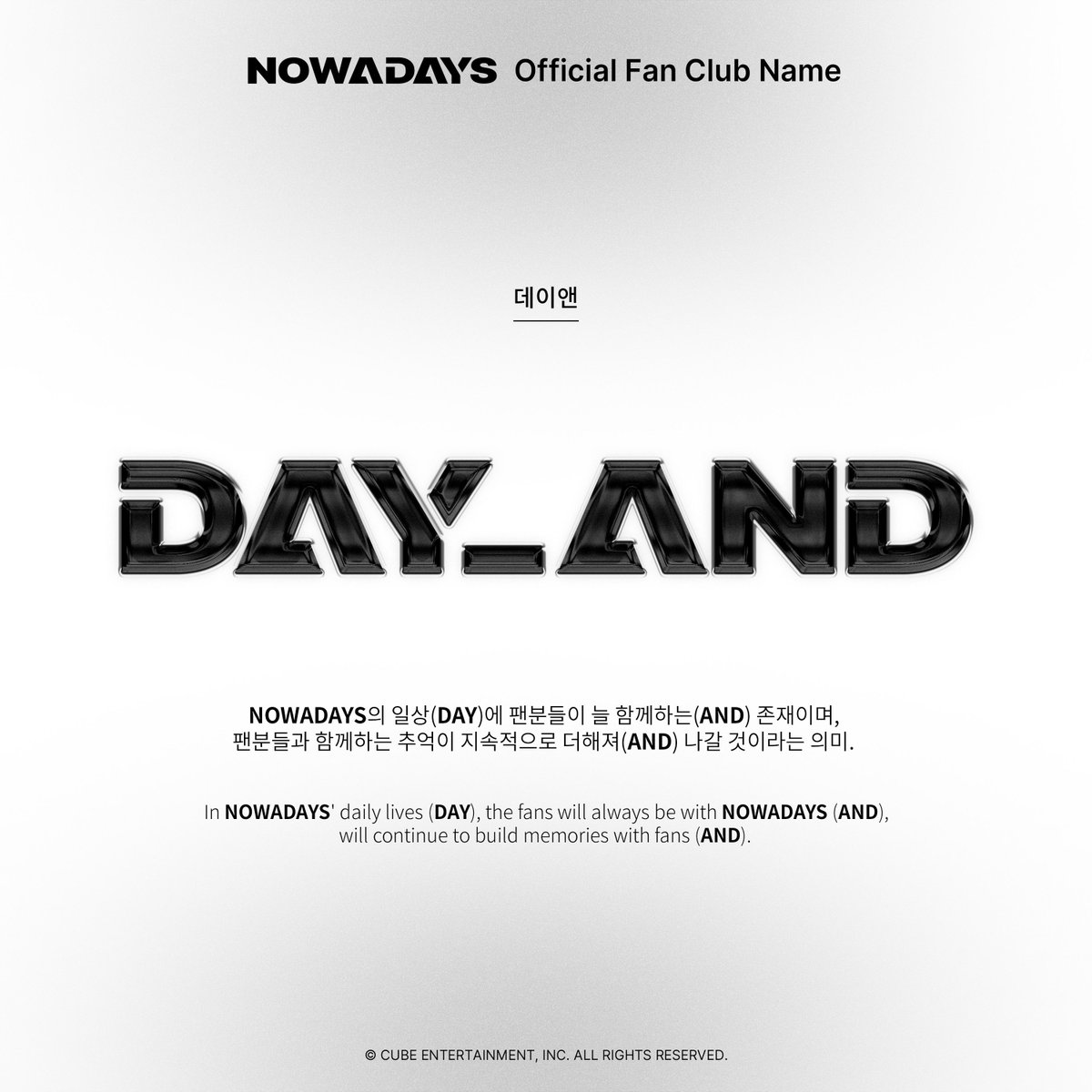 CUBE_NOWZ's tweet photo. NOWADAYS 공식 팬클럽 명 ‘DAY_AND(데이앤)’ 안내

서로의 일상(DAY)에 늘 함께하고(AND),
지속적으로 더해져 갈(AND) NOWADAYS와 'DAY_AND(데이앤)'

https://t.co/3q2s7PDsqz

#NOWADAYS #나우어데이즈
#DAY_AND #데이앤 https://t.co/02S99v01u4