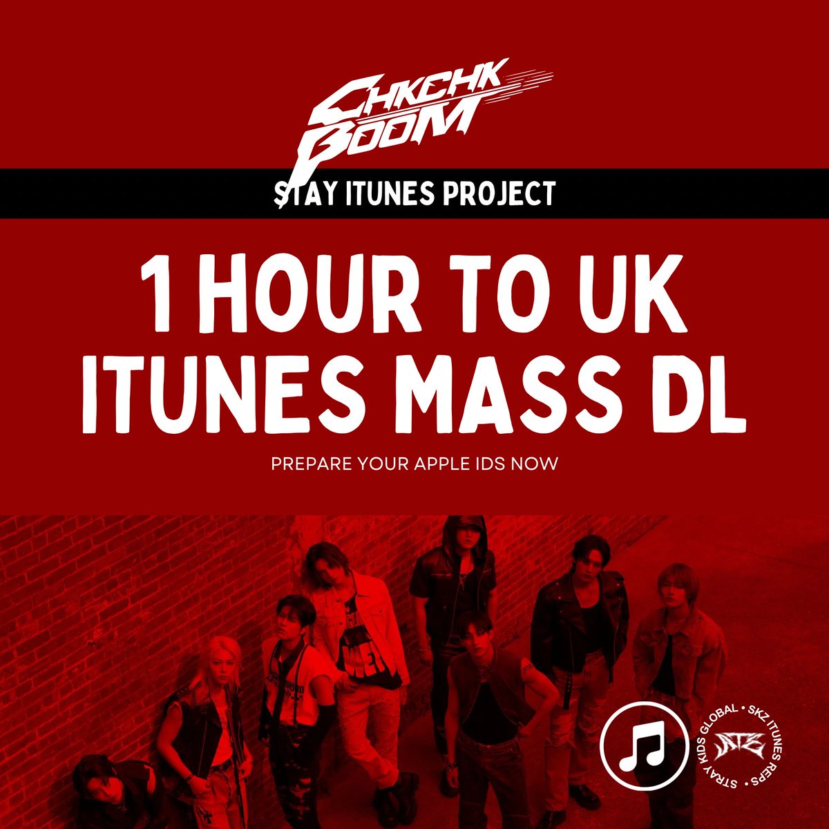 skzchartsuk's tweet photo. 📣 1 HOUR UNTIL ITUNES MASS DL!

⏰ July 19, 7AM BST (for UK STAY)

✅ Read quoted thread
✅ Prepare your Apple IDs now
✅ Buy #CHKCHKBOOM + FESTIVAL VER. many times!

🥠 Guide https://t.co/F4yKBWordM

@Stray_Kids #StrayKids https://t.co/SliVW5jq6U