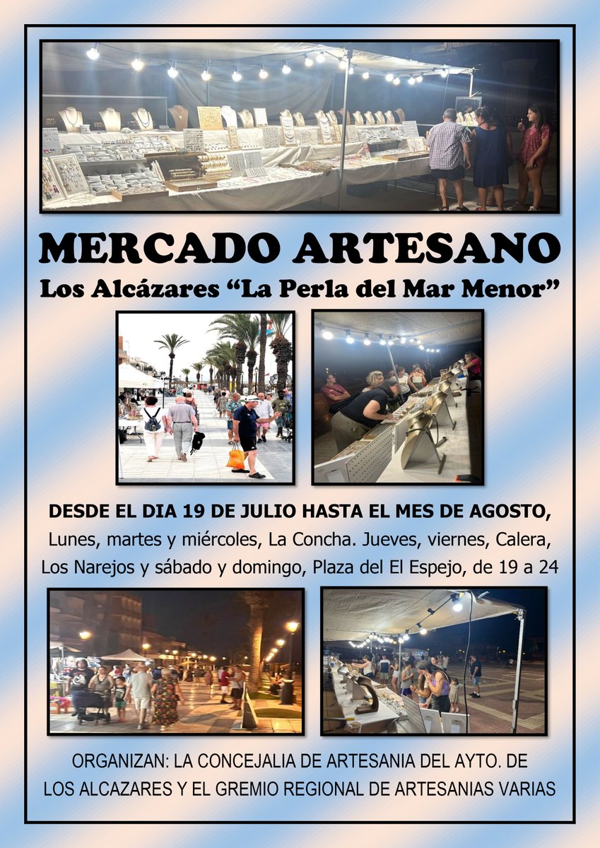 POR MOTIVOS TECNICOS EL GREMIO REGIONAL DE ARTESANIAS VARIAS, HA TENIDO QUE POSPONER EL  MERCADO ARTESANO "LOS ASLCAZARES LA PERLA DEL MAR MENOR" HASTA HOY  DIA 19 DE JULIO Y CONTINUARA HASTA AGOSTO EL MERCADO ARTESANO "LOS ALCAZARES LA PERLA DEL MAR MENOR" HORARIO DE 19 A 24 H.