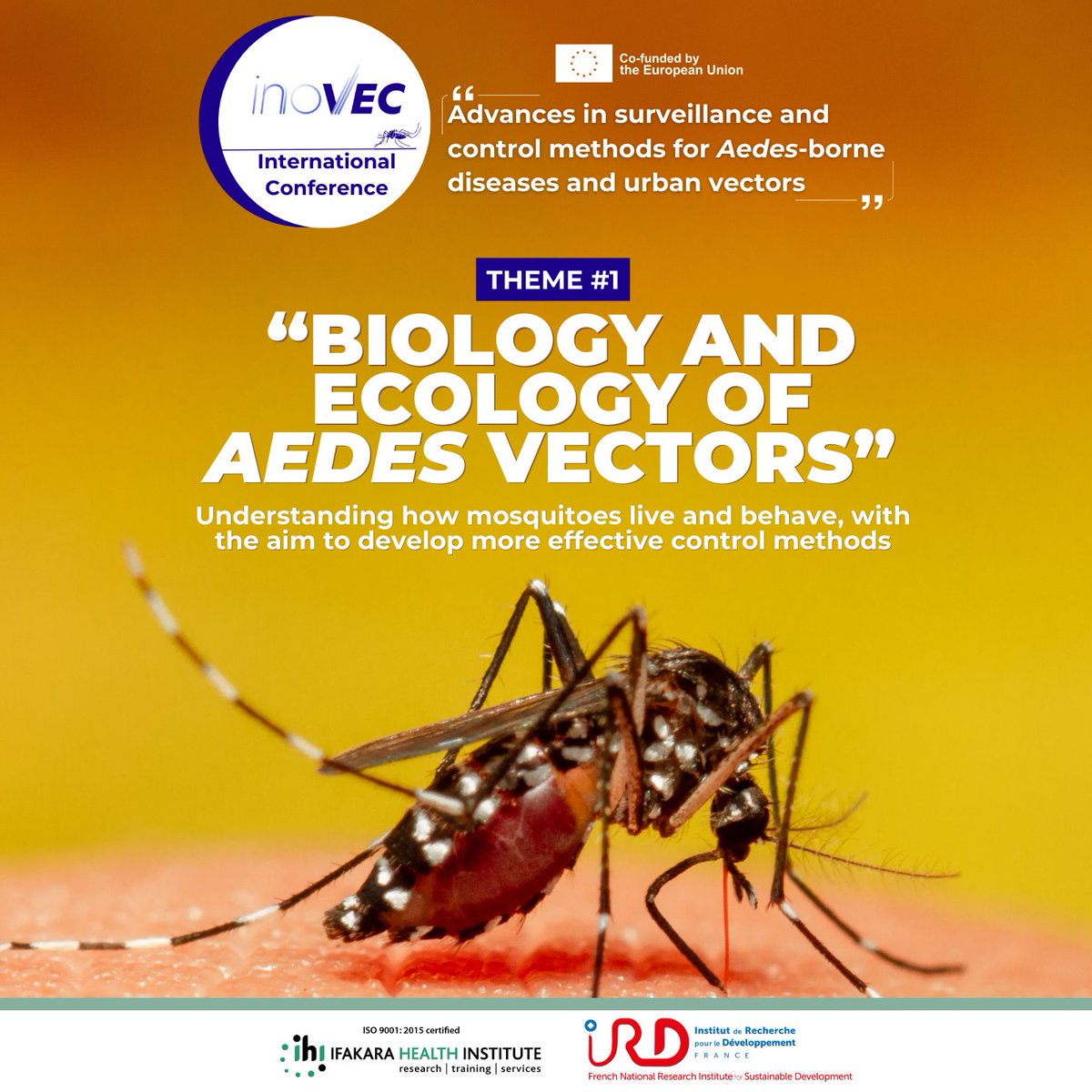 INOVEC CONFERENCE 2024:
🦟 Exploring Aedes Mosquitoes

Don’t miss the inaugural International INOVEC Conference, where global experts and stakeholders will convene and explore the "Biology and Ecology of Aedes Vectors."

This groundbreaking event will shed light on the intricate