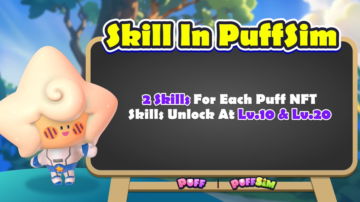 Puffverse's tweet photo. #PuffSim101
Skills in #PuffSim
๐๏ธ Each #Puff #NFT has 2 skill slots
โ Unlock at Lv.10 & Lv.20
โ๏ธ Unchangeable & undeletable
๐ซฃ Random skills to Power, revenue, or Power in terrain...
๐ช Better skill = greater bonus
Be ready to LEVEL UP!! https://t.co/7KlwpOWtAv