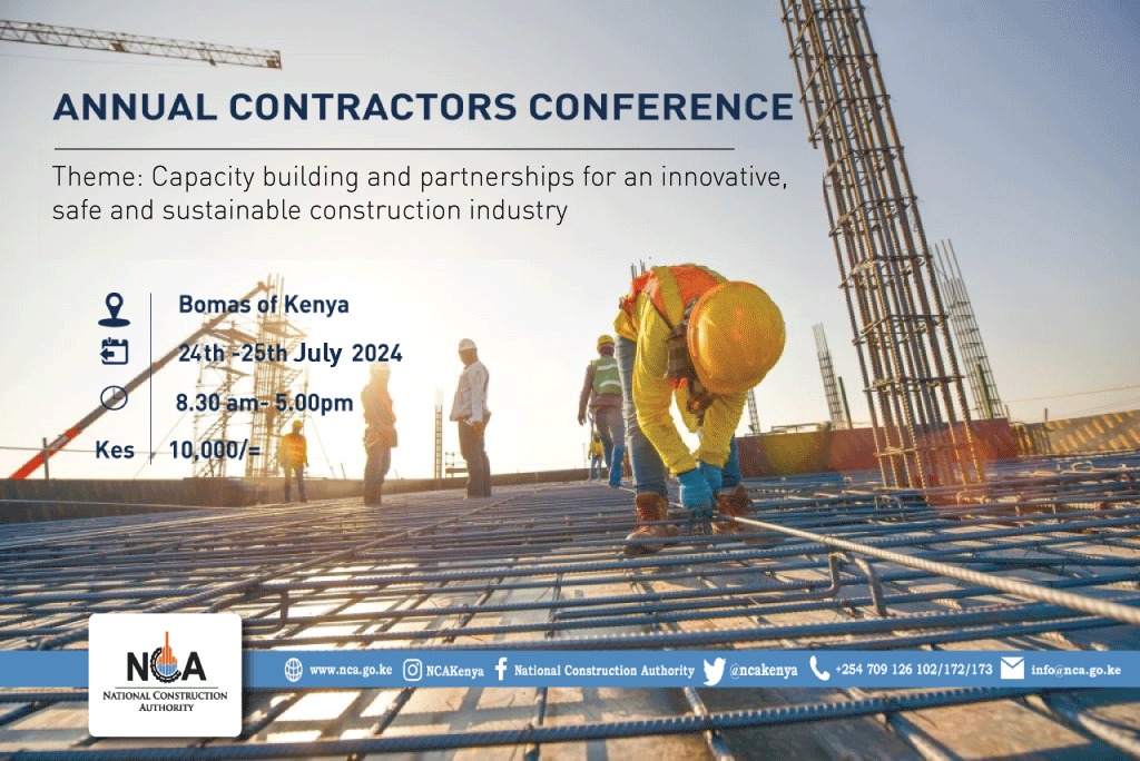 ncakenya's tweet image. This year’s Annual Contractors Conference will be take place under the theme of 𝘾𝙖𝙥𝙖𝙘𝙞𝙩𝙮 𝘽𝙪𝙞𝙡𝙙𝙞𝙣𝙜 𝙖𝙣𝙙 𝙋𝙖𝙧𝙩𝙣𝙚𝙧𝙨𝙝𝙞𝙥𝙨 𝙛𝙤𝙧 𝙖𝙣 𝙄𝙣𝙣𝙤𝙫𝙖𝙩𝙞𝙫𝙚, 𝙎𝙖𝙛𝙚 &amp;amp; 𝙎𝙪𝙨𝙩𝙖𝙞𝙣𝙖𝙗𝙡𝙚 𝘾𝙤𝙣𝙨𝙩𝙧𝙪𝙘𝙩𝙞𝙤𝙣 𝙄𝙣𝙙𝙪𝙨𝙩𝙧𝙮. See poster for details.