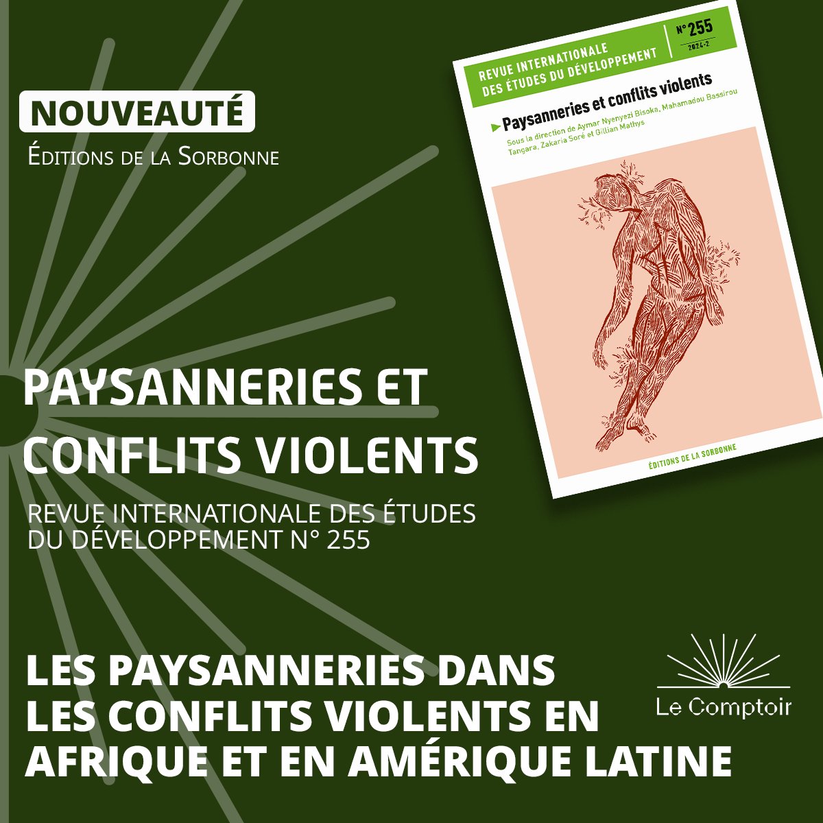 Nouveau 📚
Paysanneries et conflits violents, <a href="/EdiSorbonne/">Éditions Sorbonne</a>

Ce numéro examine le rôle et la place des paysanneries dans les conflits violents d'Afrique et Amérique latine: interventions de pacification et modalités de conflictualité.

👉 Au Comptoir ou sur urlr.me/1JD6z