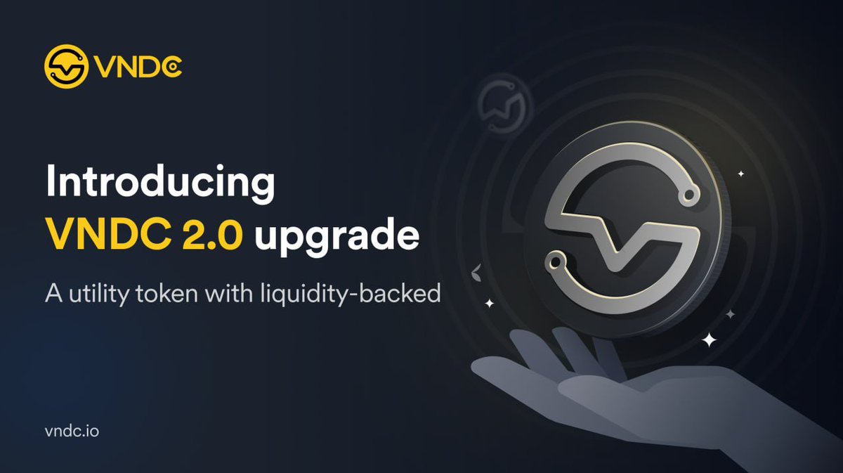 vndc_v2's tweet photo. 👑 INTRODUCING VNDC 2.0: Powering Transparent &amp; Open Transactions. 👑

The VNDC Foundation proudly launches VNDC 2.0 Open Beta! This new protocol ensures every VNDC token is backed by USDT, providing transparency and ease for users.

✅ Detail here: https://t.co/JiOlEKKMBD https://t.co/YNfBk9Mi00