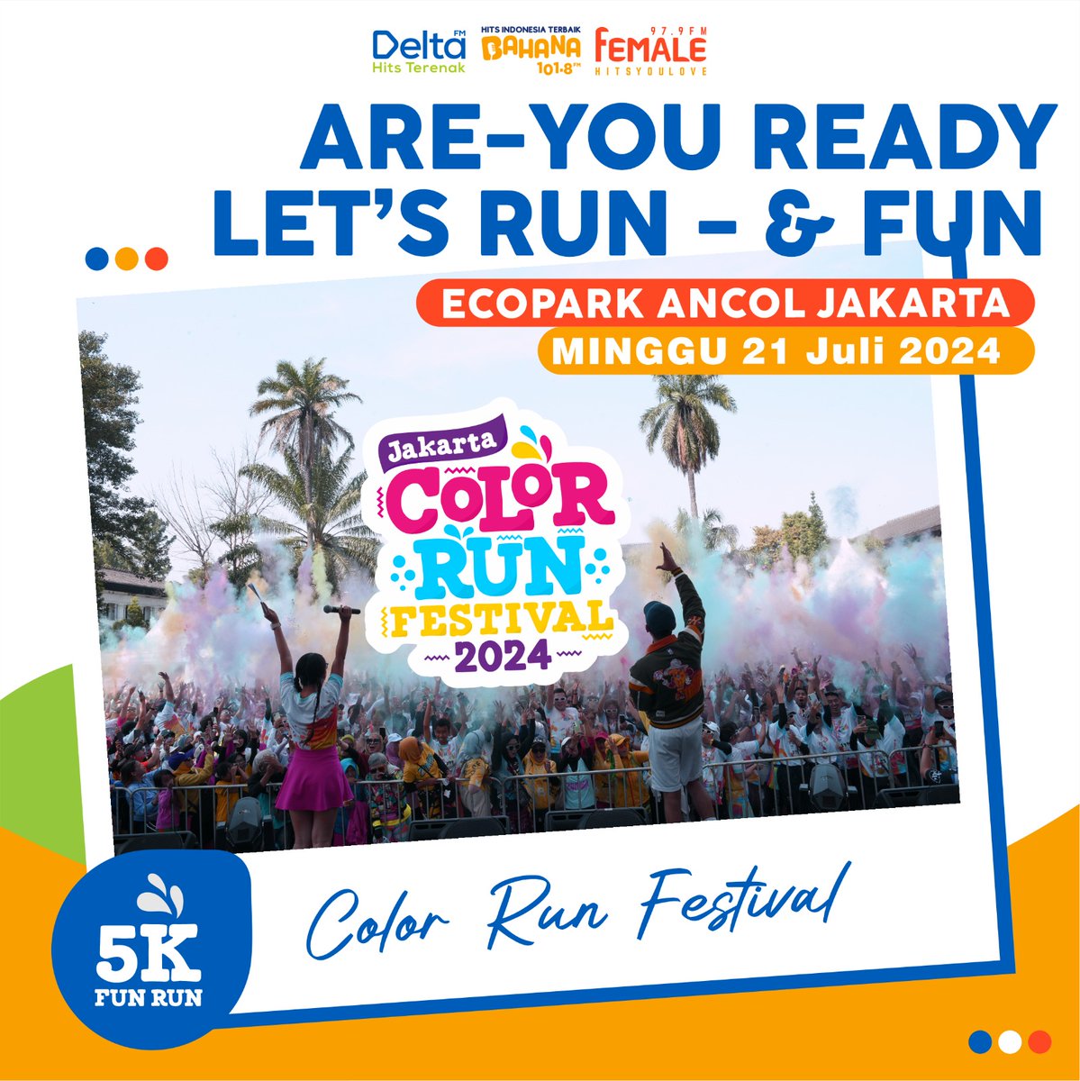 Delta_FM's tweet image. Holla Color Run Festival Runners!
ARE YOU READY FOR LET'S RUN &amp;amp; FUN ??

Minggu, 21 Juli 2024
Start pukul 06 : 00 WIB di
ECOPARK ANCOL JAKARTA

Untuk info update selanjutnya silahkan follow instagram @colorrunfestivalid
#Jakartacolorrunfestival2024
#colorrun #5kfunrun