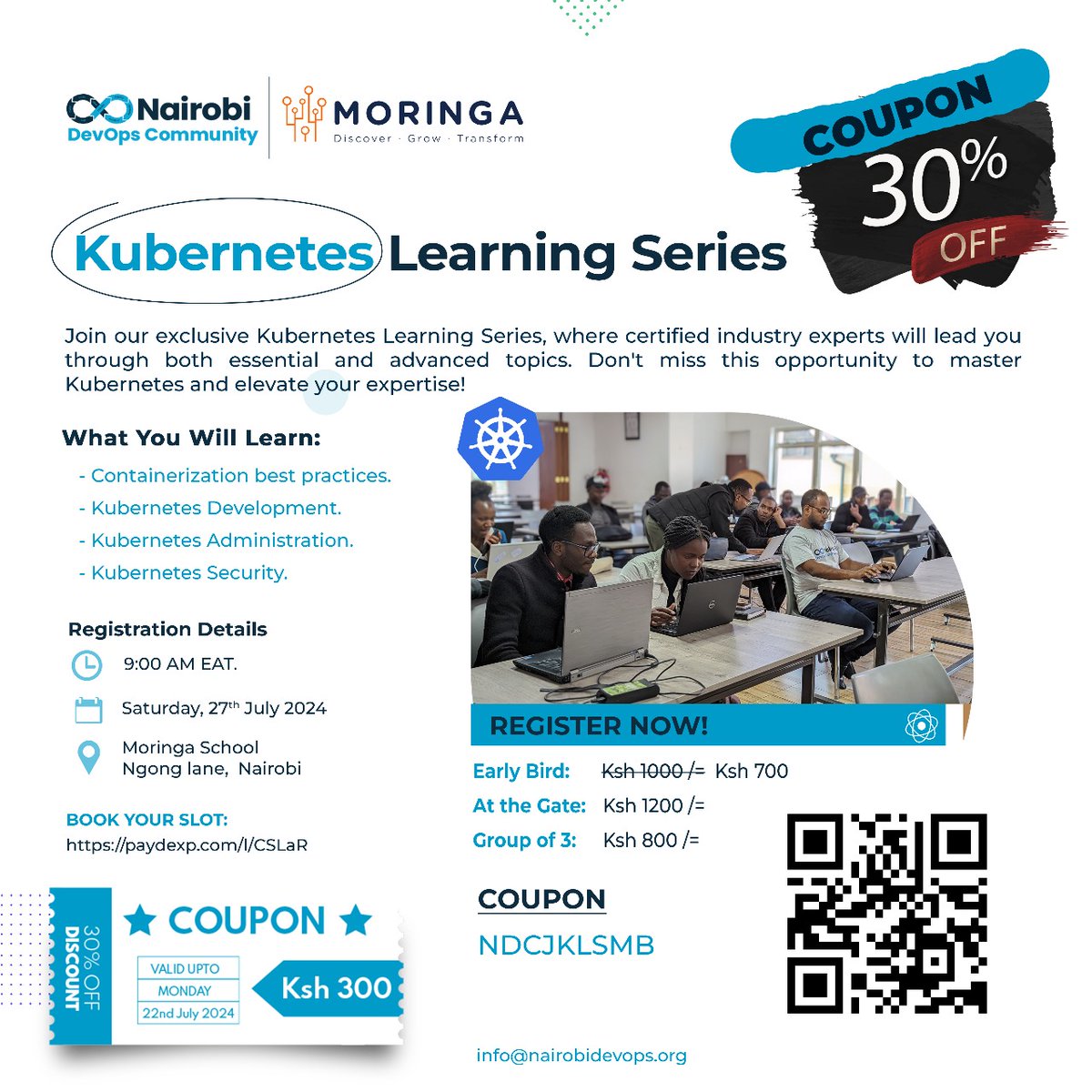 nairobidevops's tweet photo. Hurry Up! Use this coupon code on the EARLY PROMO option and get a discount of 30% for the #Kubernetes Learning Series on individual booking.
The coupon expires on 21st July
This event is for beginners all the way to experts
RSVP: https://t.co/OFULnWelse
#NairobiDevOps https://t.co/s6IjAPTliC