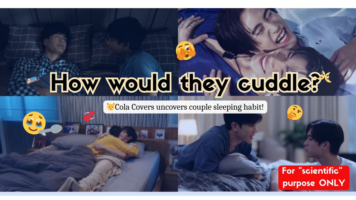 coladapasta's tweet photo. Cola Covers interviewed our beloved and admired couples on their sleeping habit! 🫣💞💤
Get unready with #HeartLiming, #TinnGun, #GunTinn, #NorthNight, and #KongthapAtom 🌝🌚
🤫 stay tuned for a bonus round at the end 👀 https://t.co/bMk5mCf5wY