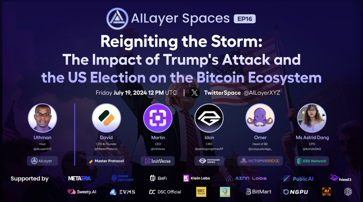 AILayerXYZ's tweet photo. 🎙️ Get ready for EP18 of #AILayerSpaces! Join us as we discuss “The Impact of Trump's Attack and the US Election on the #Bitcoin Ecosystem”.

🗓️ Today at 08:00 PM UTC+8
🔗 https://t.co/wM1W60xASc

This session will be hosted by Uthman from #AILayer, featuring speakers from @pentagongamesXP, @MasterProtocol_, @InitVerse, @octopusbridge_, and @uniultra_xyz.

Insightful discussions ahead! Don’t miss today’s #AMA, packed with intriguing topics!

#BTC #Layer2 #AI