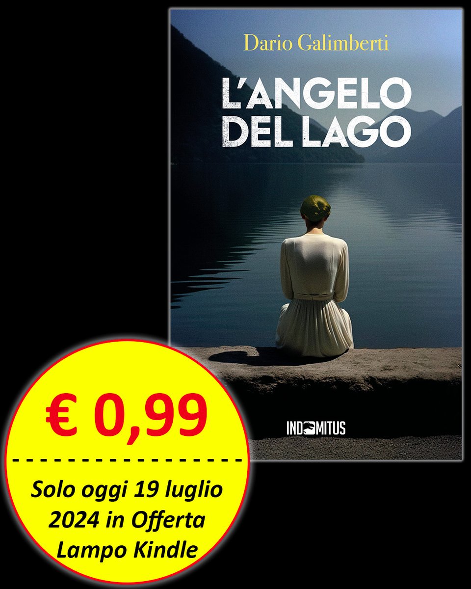 ✨ Offerta del Giorno #Kindle di oggi 19 luglio 2024✨

📖 "L'angelo del lago" di Dario Galimberti 📖 a soli € 0,99!

🔗 amazon.it/dp/B0CP2P4VFL

Immergiti in un #giallostorico imperdibile: nell'autunno del 1935 al mercato di Lugano un ladruncolo ruba delle ciambelle, scatenando
