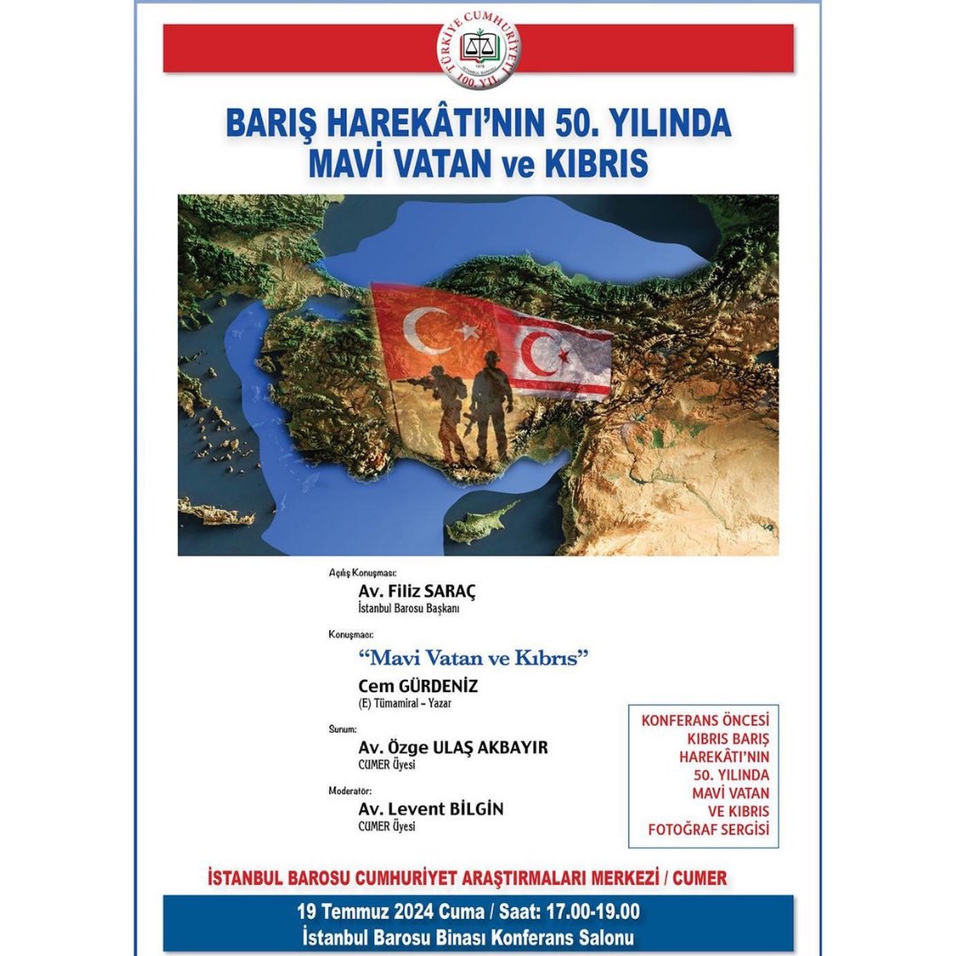 istbarosu's tweet photo. Barış Harekatının 50. Yılında Mavi Vatan ve Kıbrıs
📅19 Temmuz 2024
⌚️17:00 - 19:00
📍İstanbul Barosu Binası Konferans Salonu
#cumer @istbarosucumer
#istanbulbarosu https://t.co/Tq8usvuyFN