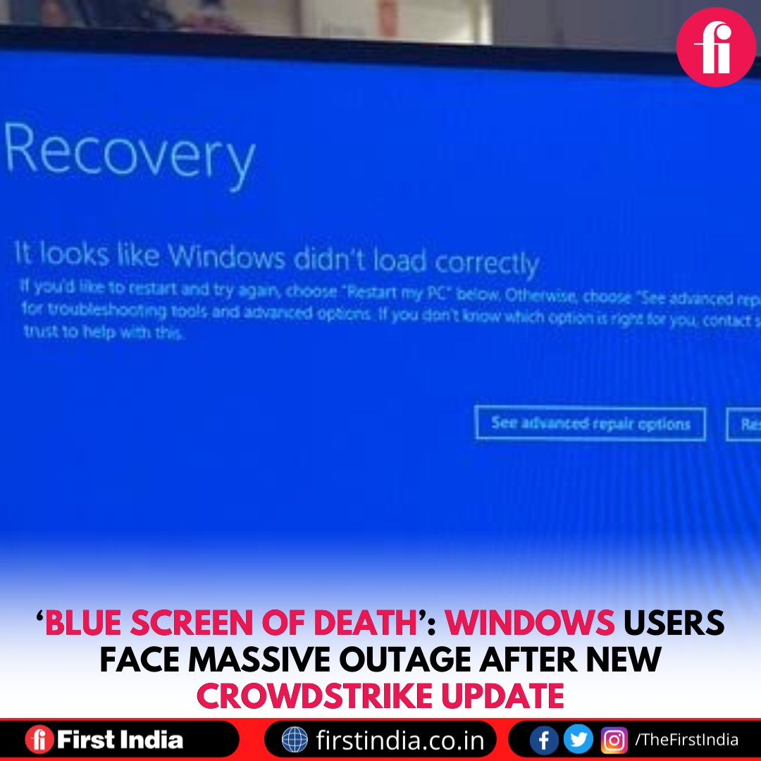 thefirstindia's tweet photo. #Windows10 users around the world are facing massive outages owing to a new Crowdstrike update, which is leading to PCs getting stuck on the recovery screen.

#Windows #OS #OpretingSystem #Computer #ComputerOpretingSystem #TechNews #Windows11 #Crowdstrike #CrowdstrikeUpdate https://t.co/xh3a5D9Ll2