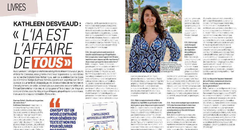KedgeBS's tweet photo. #IA 🤖 | @Kathdesveaud, a accordé une longue interview à la revue locale Cannes Soleil (@villecannes) dans laquelle elle revient sur son livre : « L’intelligence artificielle décryptée, comprendre les enjeux et risques éthiques de l’IA pour mieux l’appréhender ».