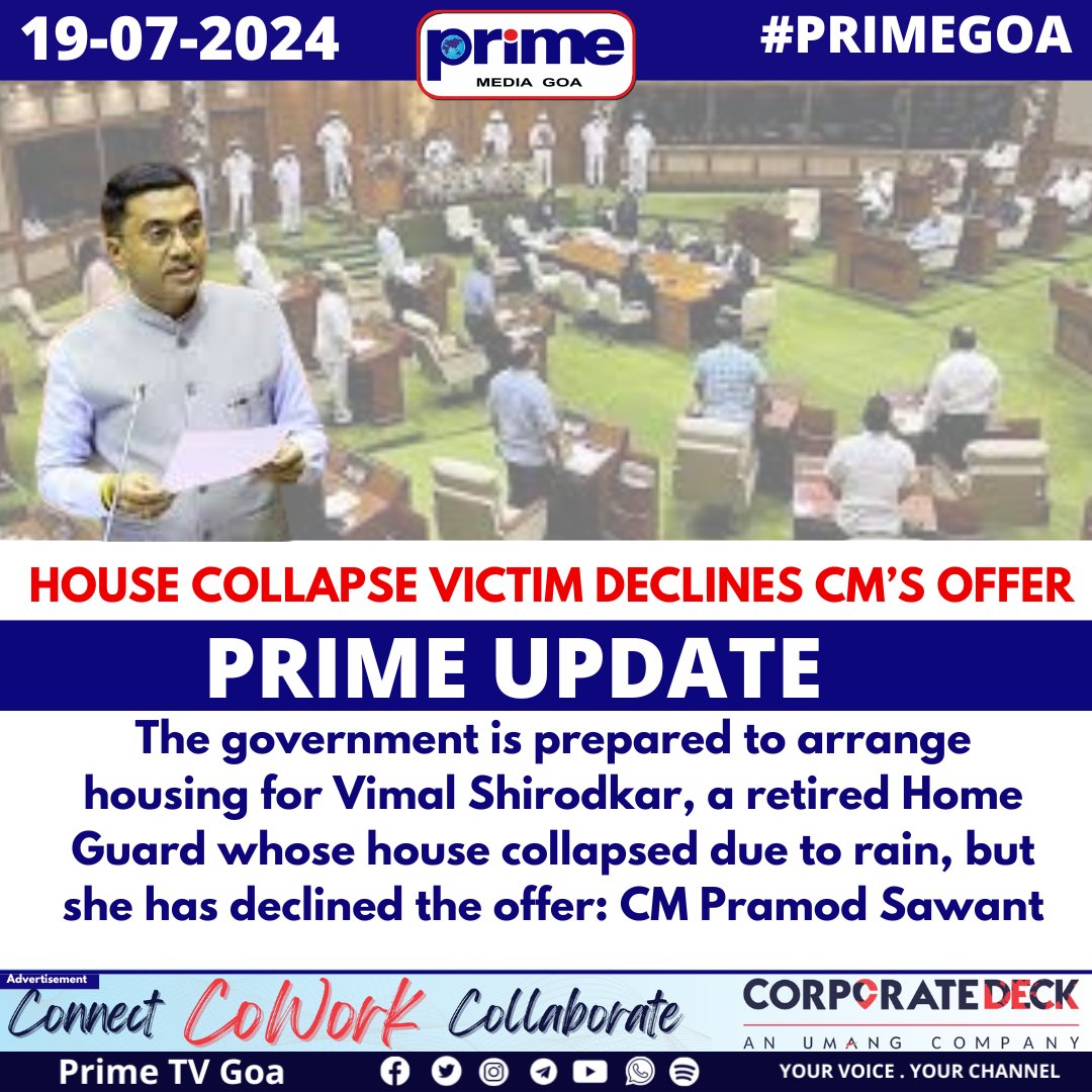 PrimeTVGoa's tweet image. HOUSE COLLAPSE VICTIM DECLINES CM'S OFFER
#HouseCollapse #RainDamage #GovernmentAssistance #HousingOffer #PramodSawant #GoaNews #DisasterRelief #CommunitySupport #PublicService #Resilience #GOA #PRIMEUPDATE #GoaAssembly #MonsoonSession