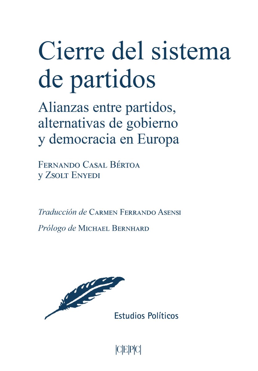 Centro de Estudios Políticos y Constitucionales (@cepcgob) on Twitter photo 2) Cierre del sistema de partidos. Alianzas entre partidos, alternativas de gobierno y democracia en Europa, de <a href="/CasalBertoa/">Fernando CasalBertoa</a> y <a href="/enyedi_zsolt/">Zsolt Enyedi</a> (martes 23, 11:30) con <a href="/AstridBarrio/">Astrid Barrio</a> y <a href="/jrteruel/">J. Rodríguez Teruel</a> (5)
Ficha del libro disponible en cepc.gob.es/publicaciones/… 2) Cierre del sistema de partidos. Alianzas entre partidos, alternativas de gobierno y democracia en Europa, de <a href="/CasalBertoa/">Fernando CasalBertoa</a> y <a href="/enyedi_zsolt/">Zsolt Enyedi</a> (martes 23, 11:30) con <a href="/AstridBarrio/">Astrid Barrio</a> y <a href="/jrteruel/">J. Rodríguez Teruel</a> (5)
Ficha del libro disponible en cepc.gob.es/publicaciones/…