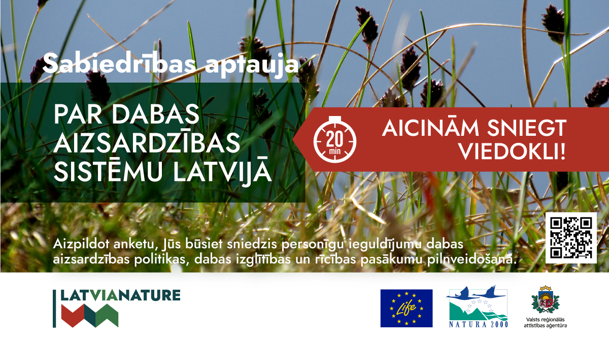 Piedalies sabiedrības aptaujā par dabas aizsardzību, atpūtu un ceļošanu dabā tiešsaistē: arcg.is/1DS5iH
Aptauja notiek Dabas aizsardzības pārvaldes īstenotajā projektā LIFE IP LatViaNature, to veic Vidzemes Augstskola.
latvianature.daba.gov.lv/jaunumi/latvia…