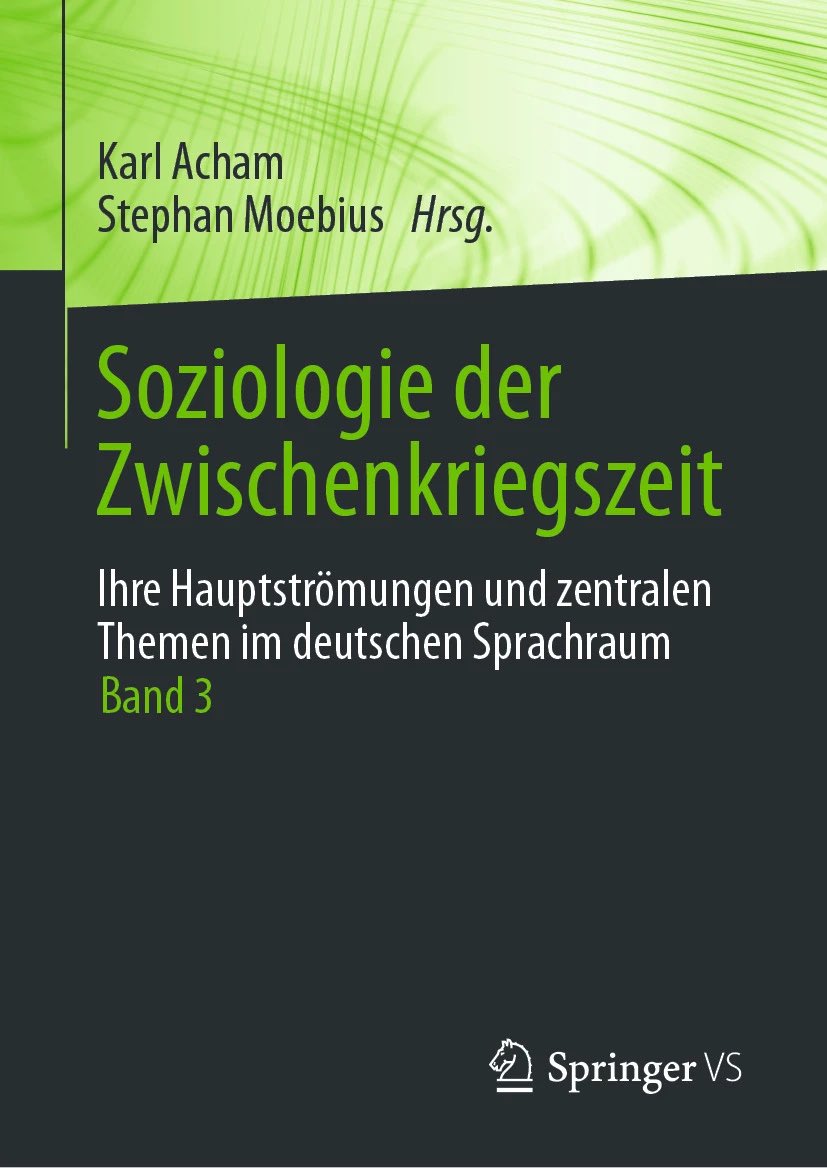 Hurra! Band 3 der Soziologie der Zwischenkriegszeit ist da!!! link.springer.com/book/10.1007/9…
