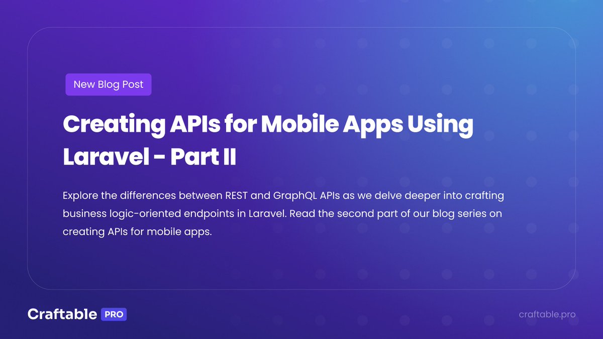 The second part of our series on creating APIs for Mobile Apps using Laravel is now out! 🎉 We dive deeper into the differences between REST and GraphQL APIs and craft more business logic-oriented endpoints.
👉craftable.pro/article/creati…

#Laravel #API #MobileDev