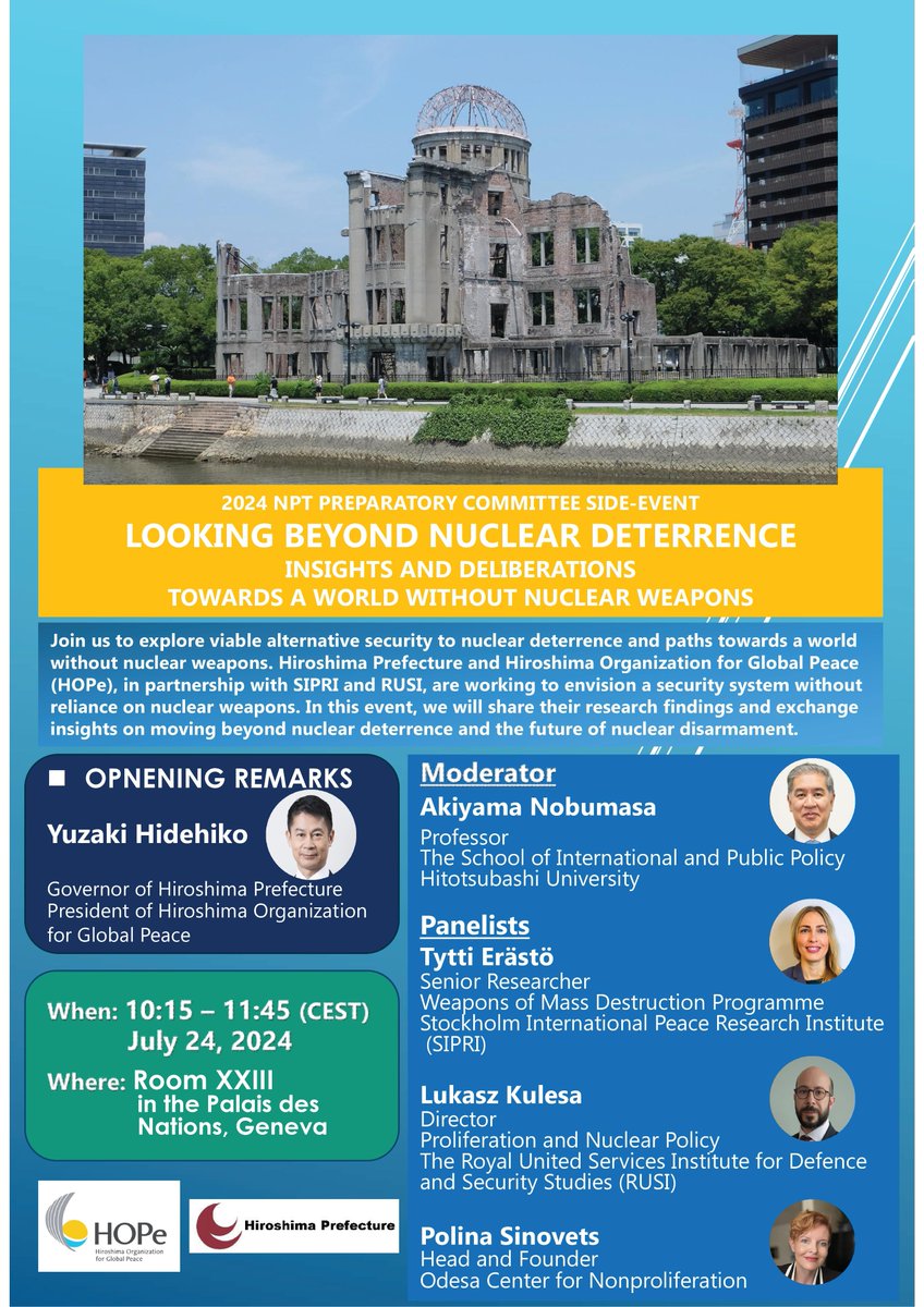 Hiroshima Organization for Global Peace (HOPe) (@phiroshimapref) on Twitter photo 📢<a href="/PHiroshimapref/">Hiroshima Organization for Global Peace (HOPe)</a> side event on 24 July at 10:15-11:45 (CEST) for #NPTPrepCom
Join us in Geneva to explore alternative security to nuclear deterrence for #aWorldwithoutNuclearWeapons with Gov. Yuzaki (<a href="/hiroshima_pref/">広島県</a>), <a href="/nobu_akiyama/">nobu akiyama</a>, <a href="/TyttiErasto/">Tytti Erästö</a>, <a href="/lukasz_kulesa/">Lukasz Kulesa</a>, <a href="/PSinovets/">Polina Sinovets</a> 📢<a href="/PHiroshimapref/">Hiroshima Organization for Global Peace (HOPe)</a> side event on 24 July at 10:15-11:45 (CEST) for #NPTPrepCom
Join us in Geneva to explore alternative security to nuclear deterrence for #aWorldwithoutNuclearWeapons with Gov. Yuzaki (<a href="/hiroshima_pref/">広島県</a>), <a href="/nobu_akiyama/">nobu akiyama</a>, <a href="/TyttiErasto/">Tytti Erästö</a>, <a href="/lukasz_kulesa/">Lukasz Kulesa</a>, <a href="/PSinovets/">Polina Sinovets</a>
