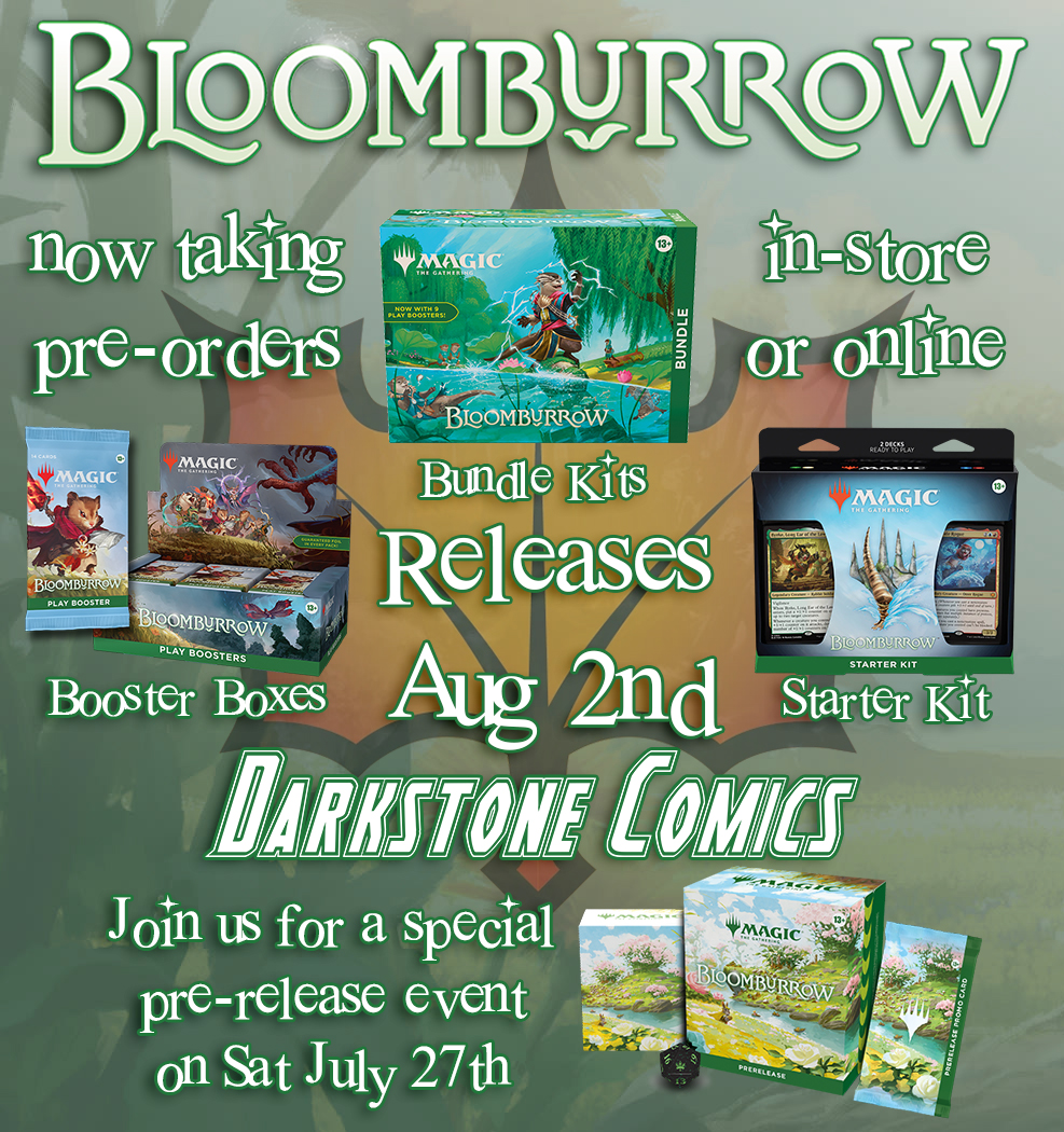 DarkstoneComics's tweet photo. Pre-orders for Magic: The Gathering's newest set Bloomburrow are open. Order now to guarantee we have what you want on release day!
Get a taste of what's to come at a special Pre-Release Event hosted here at Darkstone Comics on Saturday, July 27th at 6pm.
#magicthegathering #mtg https://t.co/5axIt8aAzM