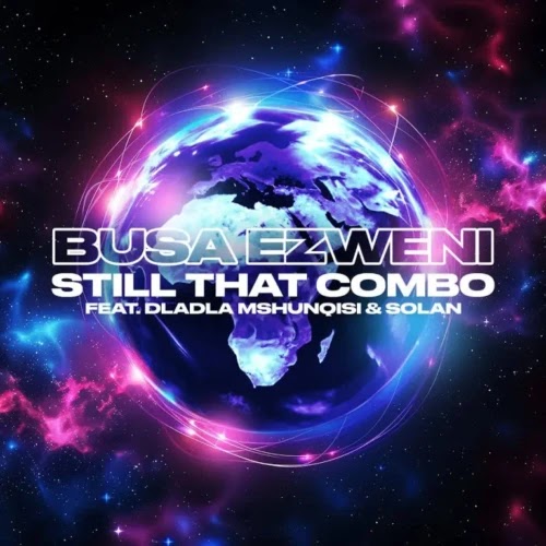 curteboamusica's tweet photo. Still That Combo – Busa Ezweni feat. Dladla Mshunqisi &amp; Solan https://t.co/3jPMC7rtkh #BusaEzweni #DladlaMshunqisi #Mp3Download #Solan #StillThatCombo https://t.co/QGZB7RMehJ