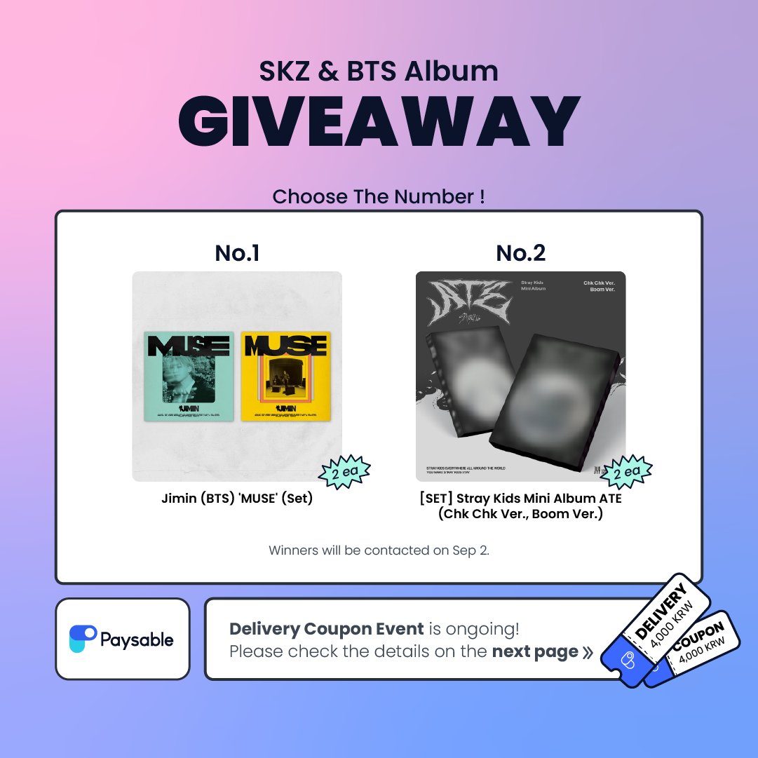 paysable_korea's tweet photo. 🎉SKZ,BTS JIMIN GIVEAWAY EVENT🎉

⏰ Event closed: On Aug 31[AM 12:00 (KST)]
🎉ONLY 1 Winner
*We’ll announce a winner on Sep 02

❤️‍🔥How to Participate❤️‍🔥
1.⬇️ Join Paysable⬇️
https://t.co/QW2qK5ogqG
2. Follow Paysable TWT and Like the Post💙
3. Retweet the post
4. Leave a comment🫶
- Paysable personal code
- (option)What event do you want?

✈️Shipping fee:
Shipping fee and and customs duty are not included in the reward.

🎉Paysable Delivery Coupon Event (post 2p)🎉
Only the first 300 customers can get delivery discount coupon!
Please check our another post about the delivery coupon for the details🥰
.
#paysable #event #bts #jimin #skz #straykids #coupon #kproxy #kaddy #kpop