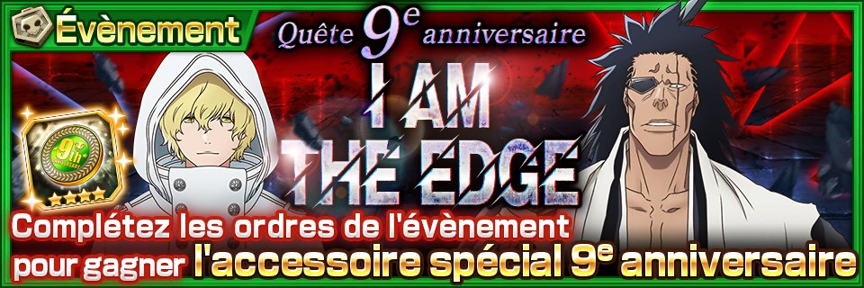 bleachbrs_fr's tweet photo. #BBS9ans
L'évènement « Quête 9e anniversaire - I am the Edge » est disponible !

Atteignez 5 000 000 de points pour recevoir un arcane d'attaque spéciale (force) !
Gagnez des points pour obtenir de nombreuses récompenses telles qu'un ticket de loterie 5★ exclusif à l'évènement ! 

Lancez #BraveSouls via le lien sur le site de l'opération cadeau les 9 ans de Brave Souls pour gagner des points !
Consultez les détails ci-dessous !
https://t.co/Q5BTCnExYp