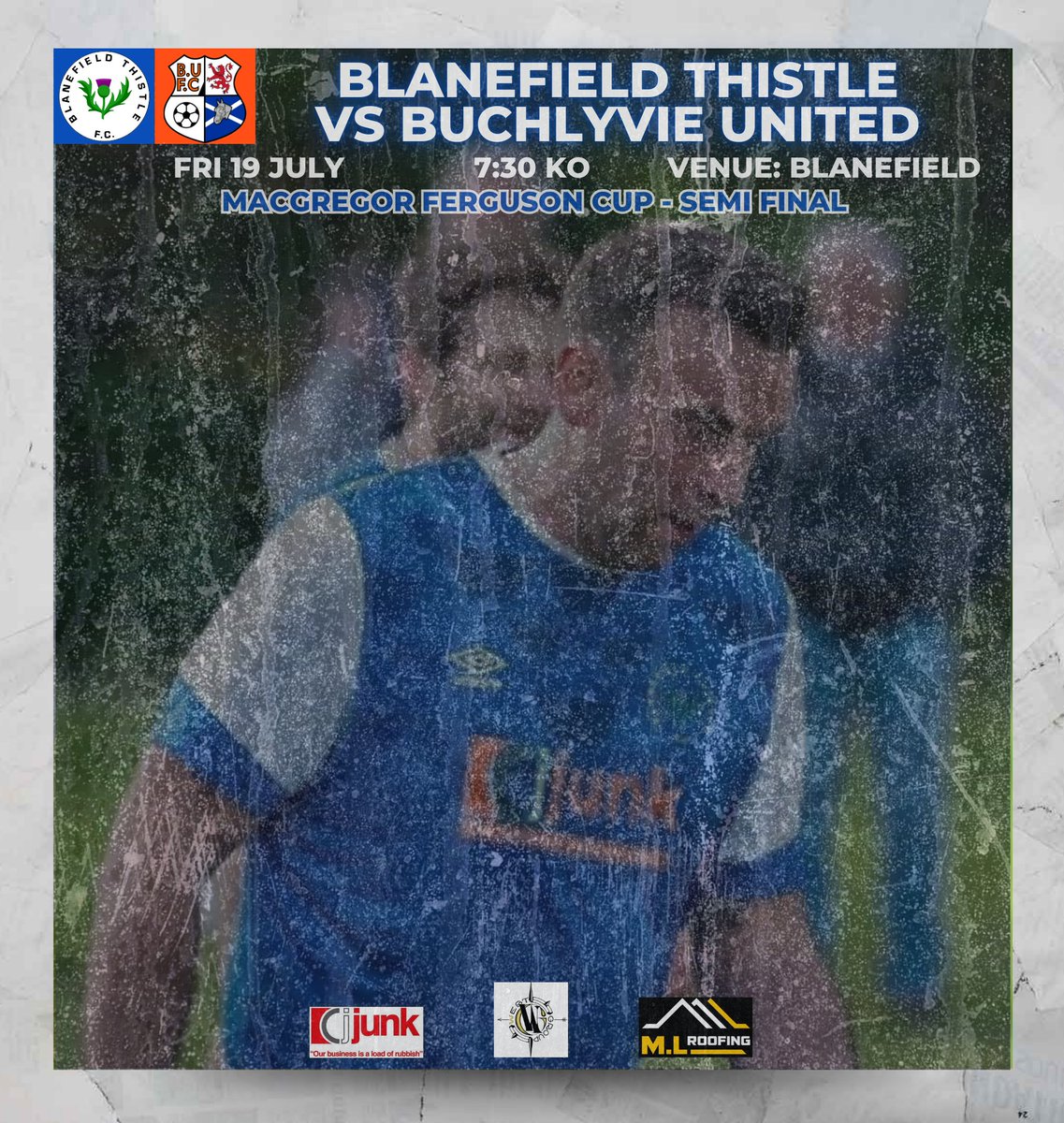 There are 2 games taking place in Blanefield this weekend. 

MacGregor Ferguson semi final at 7:30pm on Friday where we host Buchlyvie Utd, and then on Saturday our 'old crocks' take on a F&amp;E side in memory of two club legends in Brian Perry &amp; John Pllu, ko is 2pm