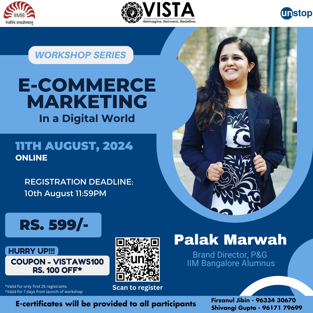 🚀 Elevate your marketing game at VISTA 2024! Join us for an exclusive workshop on E-Commerce Marketing in a Digital World, led by Palak Marwah, Brand Director for Pampers at Procter &amp; Gamble. 🌟#VISTA2024 #ECommerce #DigitalMarketing #CareerGrowth #WorkshopSeries #Innovation