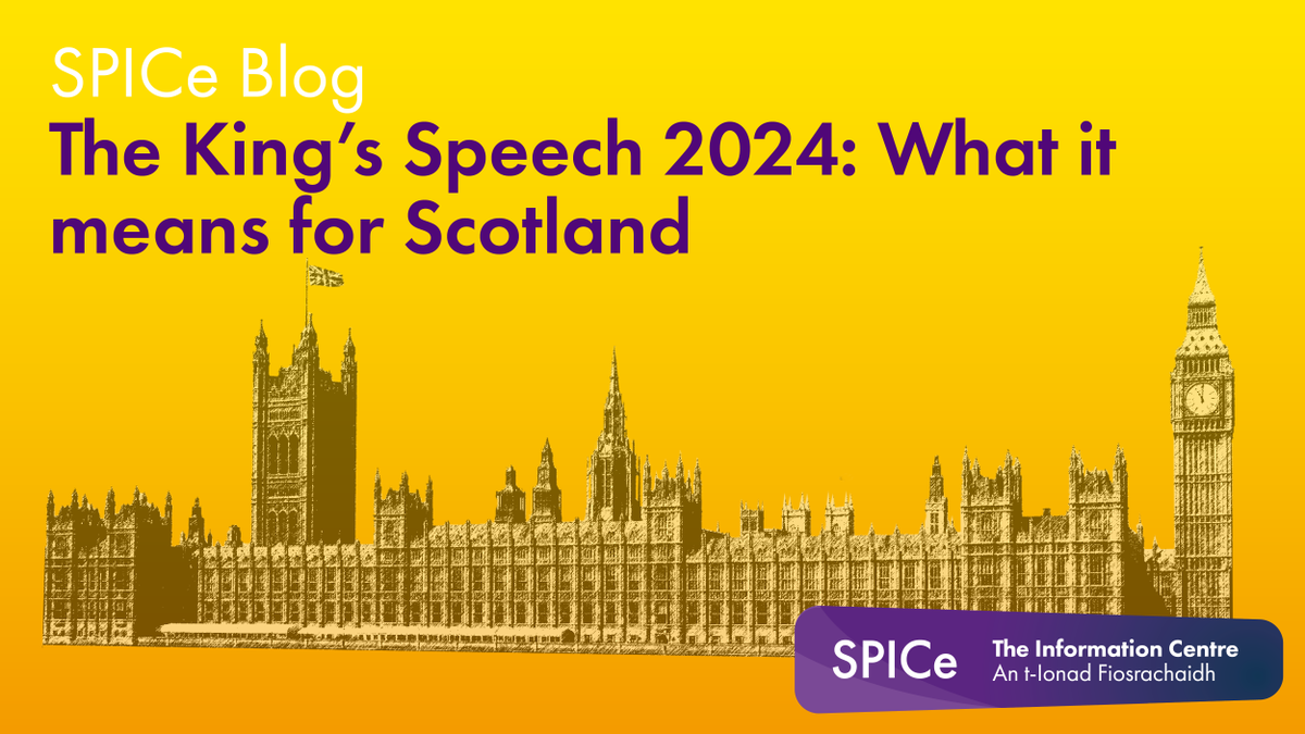 Following the King's Speech on 17 July, our blog provides an overview of the speech and looks at the 24  Bills announced in the UK Government's legislative programme which are relevant to Scotland. ow.ly/3cQ050SFQxh