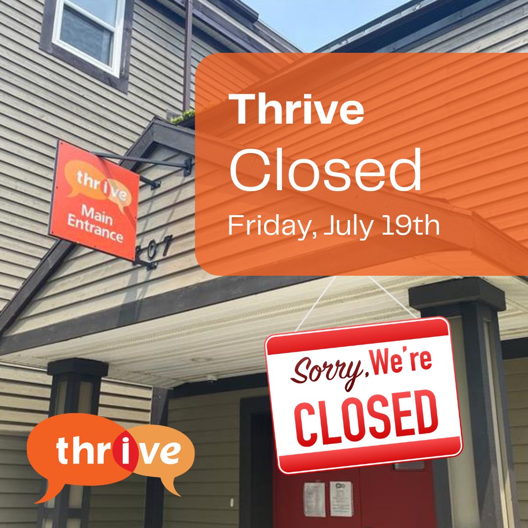 🚫 Closure Notice: Friday, July 19th 

Thrive will remain closed today due to an unexpected water shut-off. We apologize for any inconvenience and appreciate your patience as this issue gets resolved.