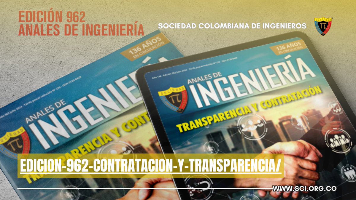 IngenieriaSCI's tweet photo. La contratación es fundamental para el avance de la ingeniería, asegurando transparencia y eficiencia en proyectos. La edi. 962 de Anales de Ingeniería contiene análisis esenciales para comprender el presente y futuro de la ingeniería en Colombia.📘Leer: https://t.co/Bk7oWT0pXs https://t.co/bK3FCEW1Q3