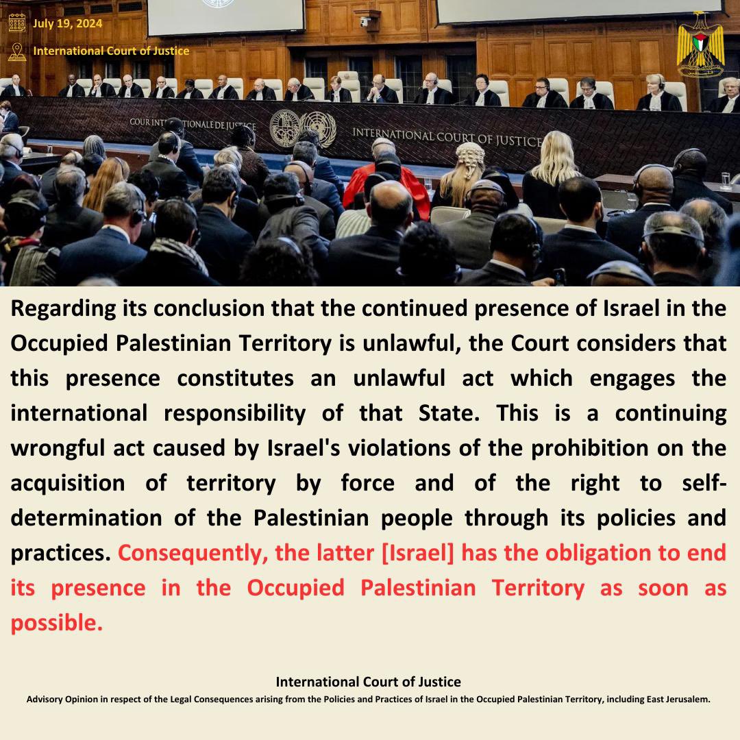 The ICJ concluded that Israel has an obligation to end its presence in Palestine as soon as possible.