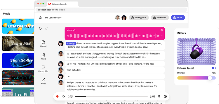 Adobe Podcast Studio is now available for everyone. It simplifies and enhances the process of  recording and editing. 

⏺️ Record in Chrome
👥 Invite guests
🎶 Insert music
🎚️ Enhance speech
💬 Transcribe
✂️ Edit speech by deleting words in the transcript

podcast.adobe.com