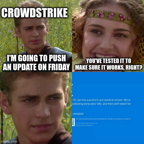 Grave_Rose's tweet photo. #Crowdstrike #Friday #infosec #Memes https://t.co/JazRbK1E4A
