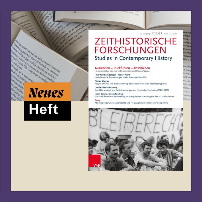 MigrationFlucht's tweet photo. Die aktuelle Ausgabe der Zeithistorischen Forschungen widmet sich dem Thema „AUSWEISEN — RÜCKFÜHREN — ABSCHIEBEN“. ⇓https://t.co/RdsIkJ2XwJ https://t.co/vWGc6sbeB0