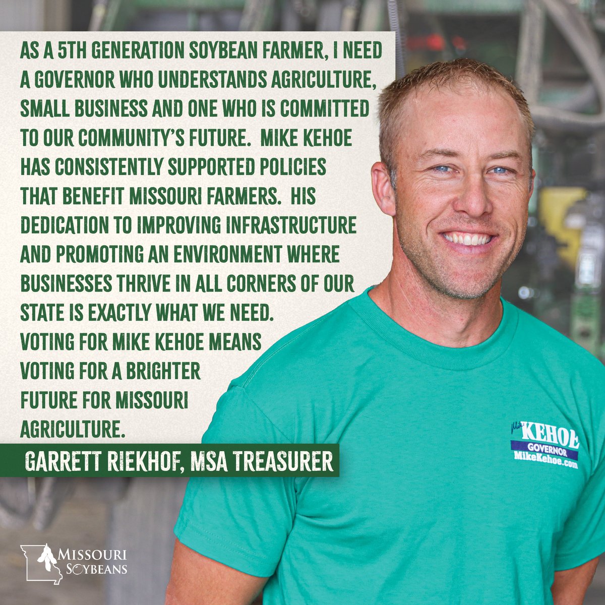 missourisoybean's tweet photo. Vote for @MikeLKehoe on Aug. 6!

"His dedication to improving infrastructure &amp; promoting an environment where businesses thrive in our state is exactly what we need. Voting for Kehoe means voting for a brighter future for Missouri agriculture." 
– Garrett Riekhof, MSA Treasurer https://t.co/NgRMZa5w6g