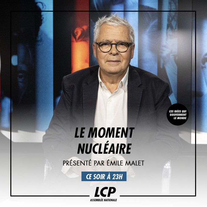LCP (@lcp) on Twitter photo ⚡️Le moment #nucléaire, pour en débattre Emile Malet reçoit :
🔹<a href="/BergerVincent/">Berger Vincent</a>
🔹<a href="/SylvieBermann/">Sylvie Bermann</a>
🔹<a href="/GalichetE/">Galichet Emmanuelle</a>
🔹Massimo Garriba
🔹<a href="/MachtouNicolas/">MACHTOU Nicolas</a>
➡️Tout de suite, #CesIdées, en partenariat avec <a href="/LePontdesidees/">Le Pont</a> ⚡️Le moment #nucléaire, pour en débattre Emile Malet reçoit :
🔹<a href="/BergerVincent/">Berger Vincent</a>
🔹<a href="/SylvieBermann/">Sylvie Bermann</a>
🔹<a href="/GalichetE/">Galichet Emmanuelle</a>
🔹Massimo Garriba
🔹<a href="/MachtouNicolas/">MACHTOU Nicolas</a>
➡️Tout de suite, #CesIdées, en partenariat avec <a href="/LePontdesidees/">Le Pont</a>