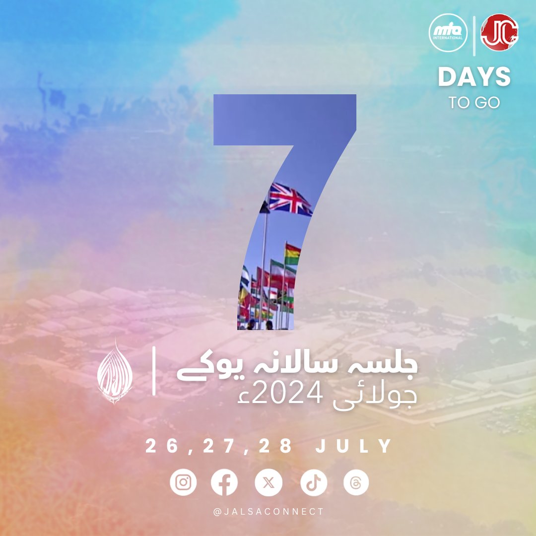 MTACanada's tweet photo. ⏳ Countdown begins! Only 7 days left until Jalsa Salana UK 2024! 

@muslimtv @AMYACanada @AtfalCanada @LajnaCanada @WaqfenauCanada @JalsaConnect
#MTACanada #MTAi #jalsaCanada https://t.co/KWtM6KyVeY