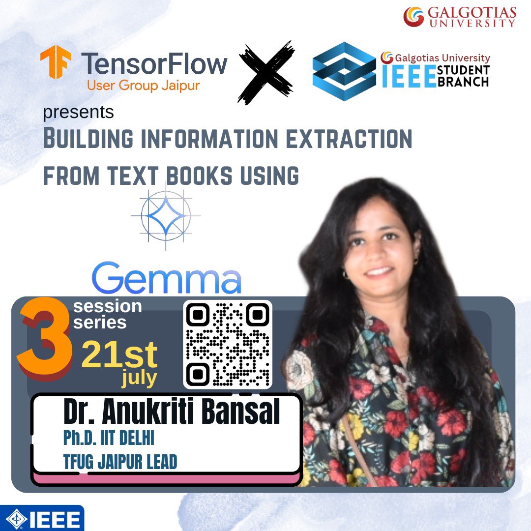 TensorFlow User Group Jaipur along with IEEE GU is here again, Bringing you the session series on “Build with Gemma”!!

 Don't miss out!
🗓 Date: Starting July 21st, 2024
🔗 Registration Link: lu.ma/02h1hpwo