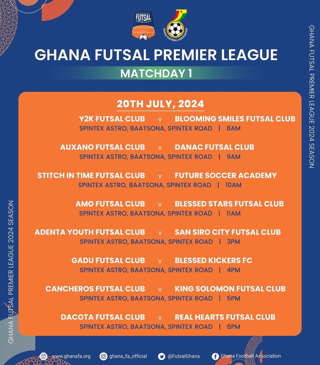 FutsalGhana's tweet photo. The 2024 Futsal Premier League season will kick off on Saturday, July 20, with sixteen clubs set to compete for honours.

Here are the fixtures 📌 

#futsalgh https://t.co/FjiKspvED2